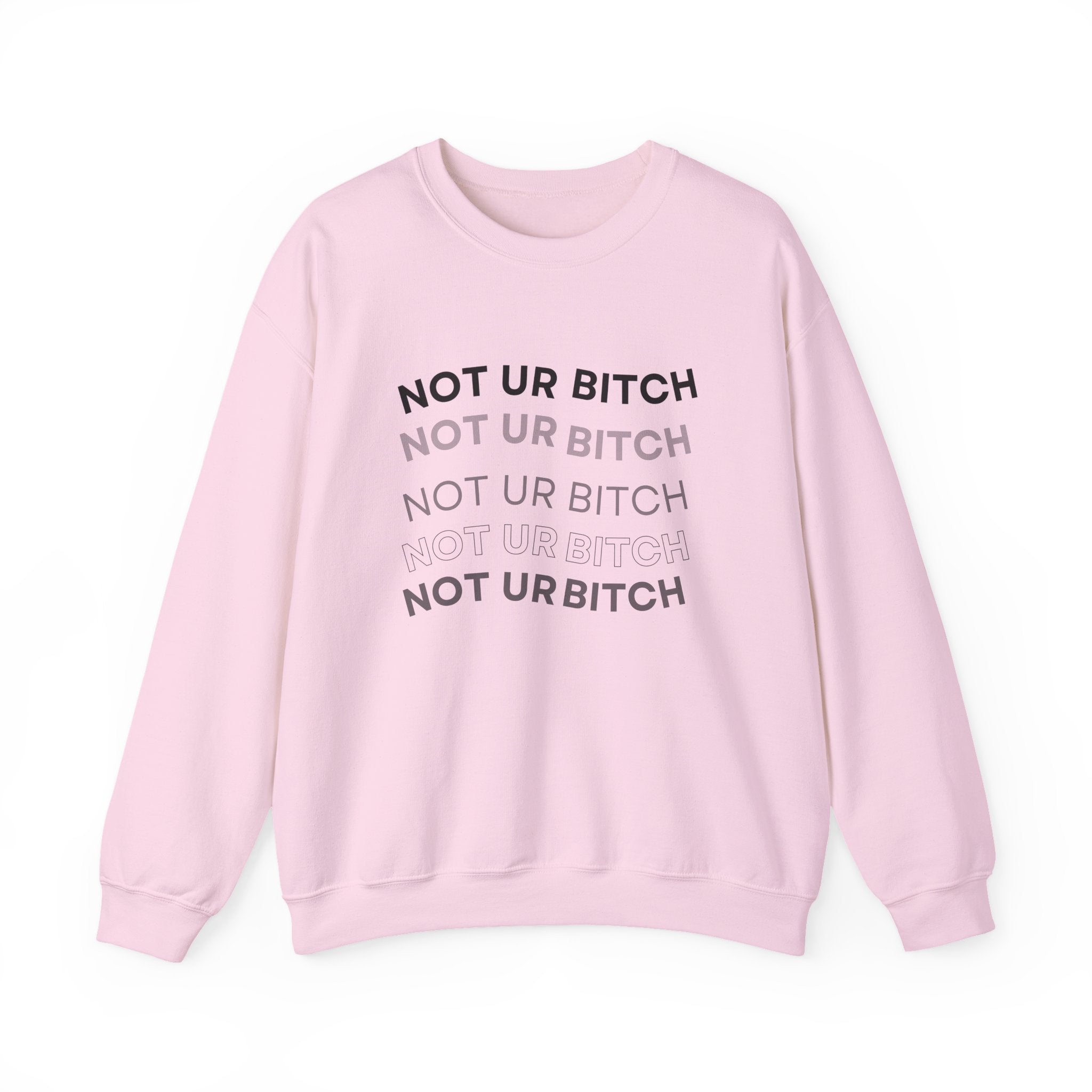 ‘Not Ur Bitch’ Black Print Crewneck