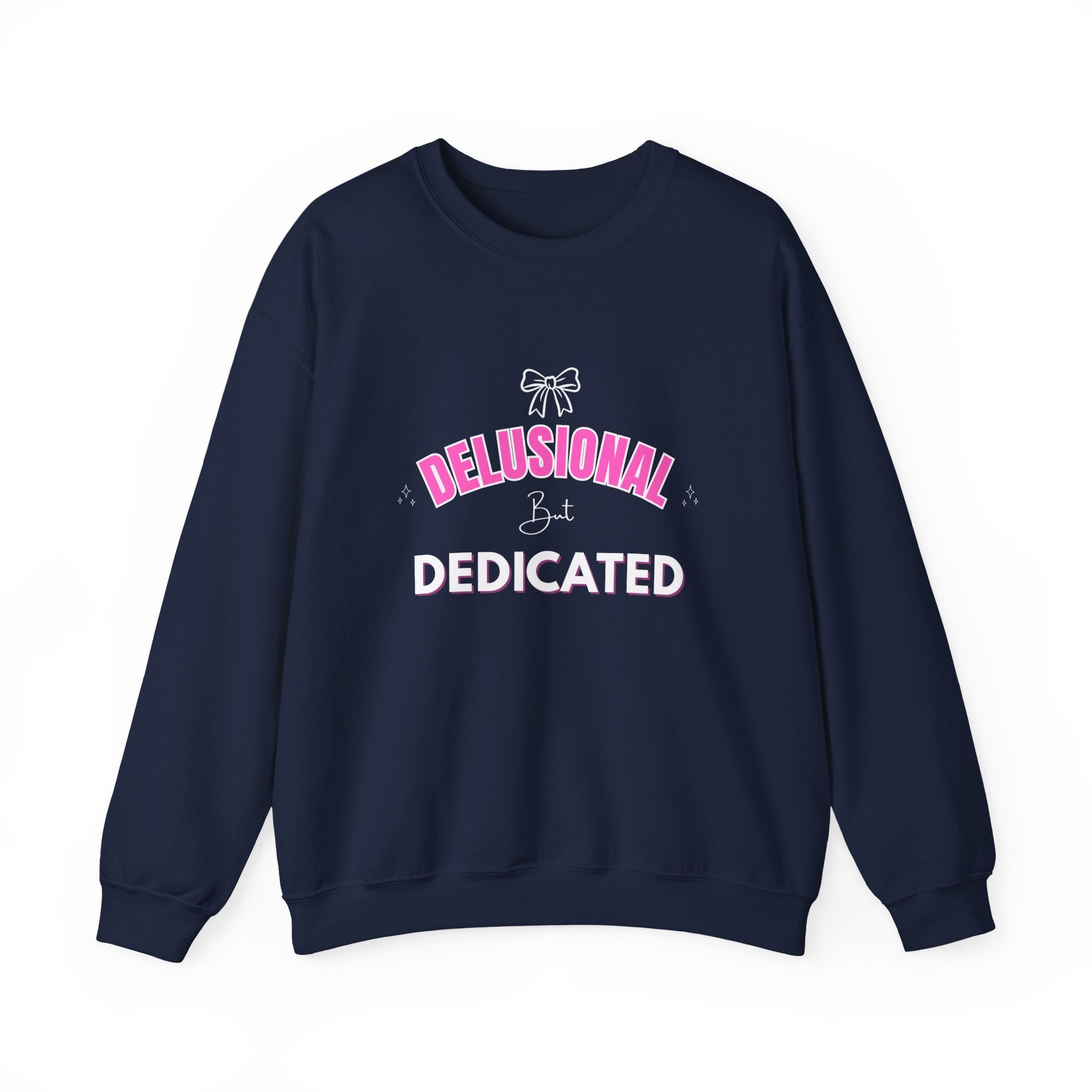 ‘Delusional But Dedicated’ White Print Crewneck